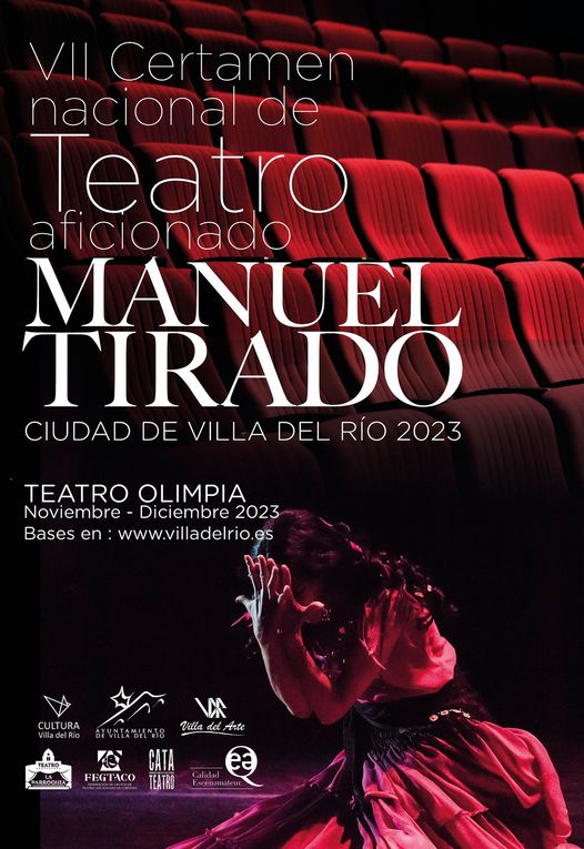 VII Certamen nacional de teatro aficionado "Manuel Tirado" ciudad de Villa del Río