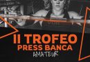 II Trofeo Press Banca Amateur