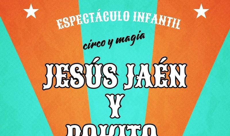 Espectáculo infantil %22JESÚS JAÉN Y POKITO%22