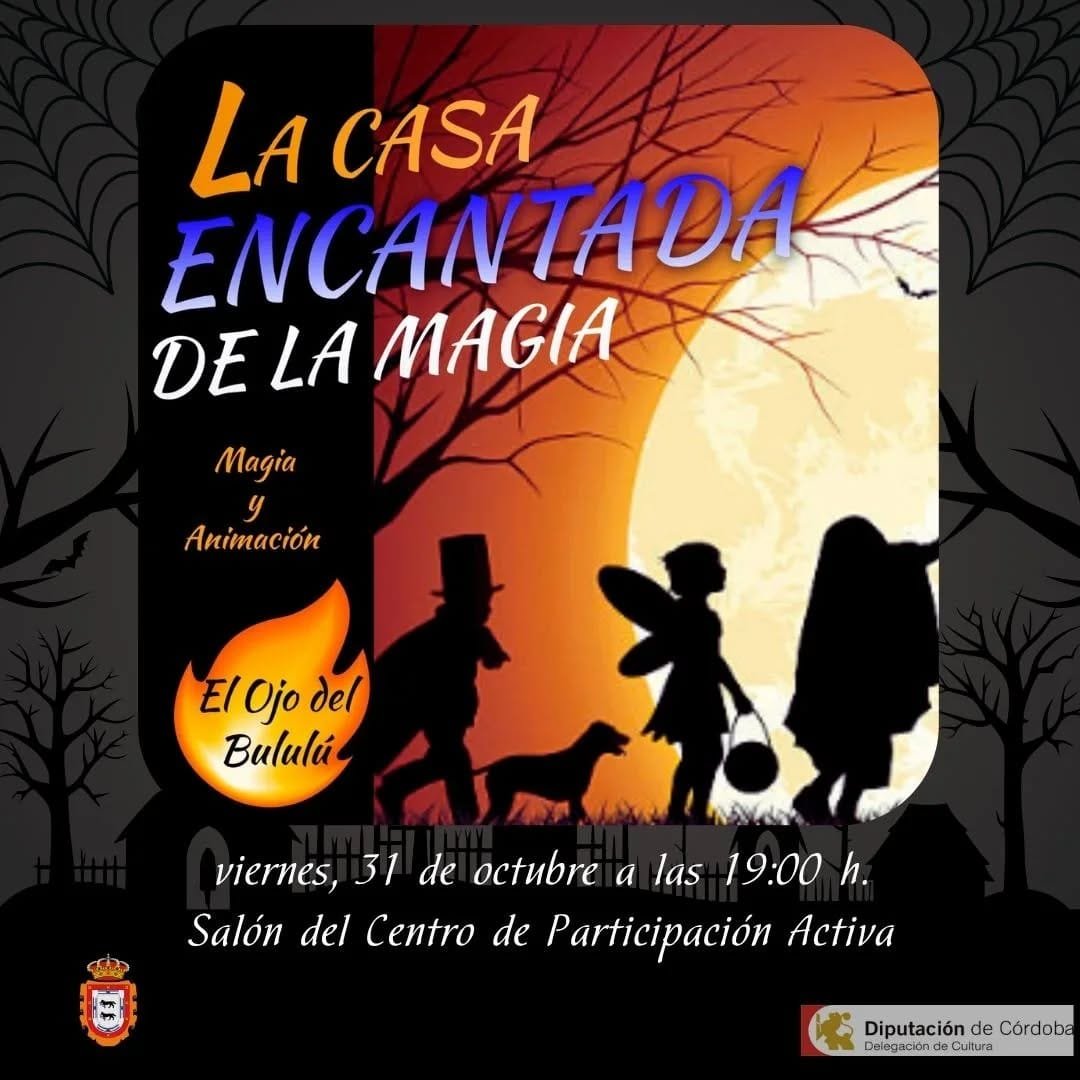 %22La Casa Encantada de la Magia%22 en Adamuz