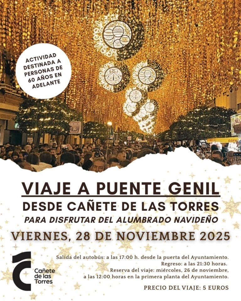 ¡Viaje Navideño a Puente Genil con Cañete de las Torres!